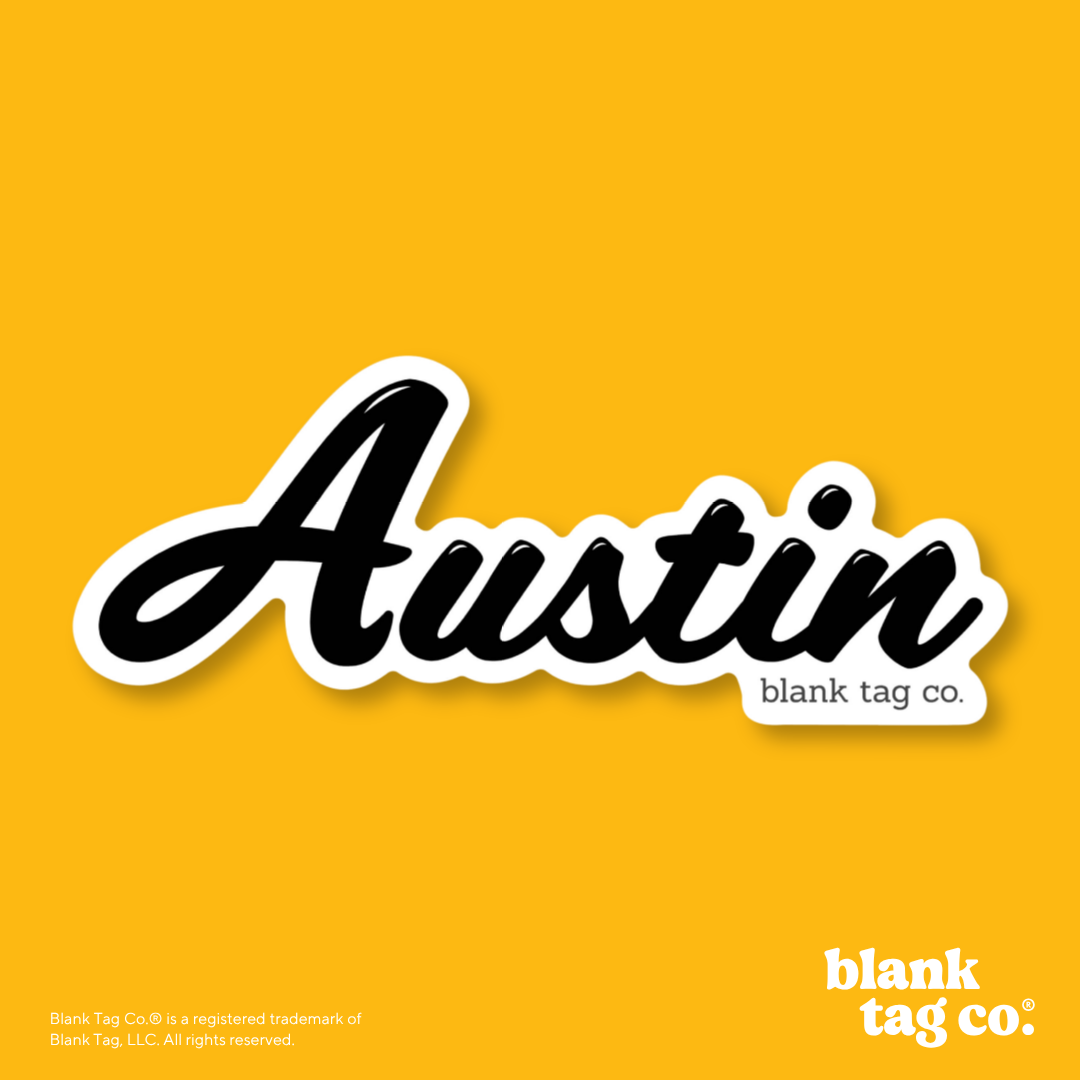 Blank Tag Co.® Waterproof Sticker - Austin