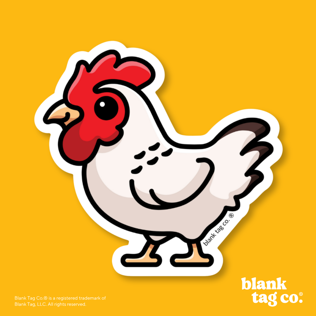 Blank Tag Co.® Waterproof Sticker - Chicken