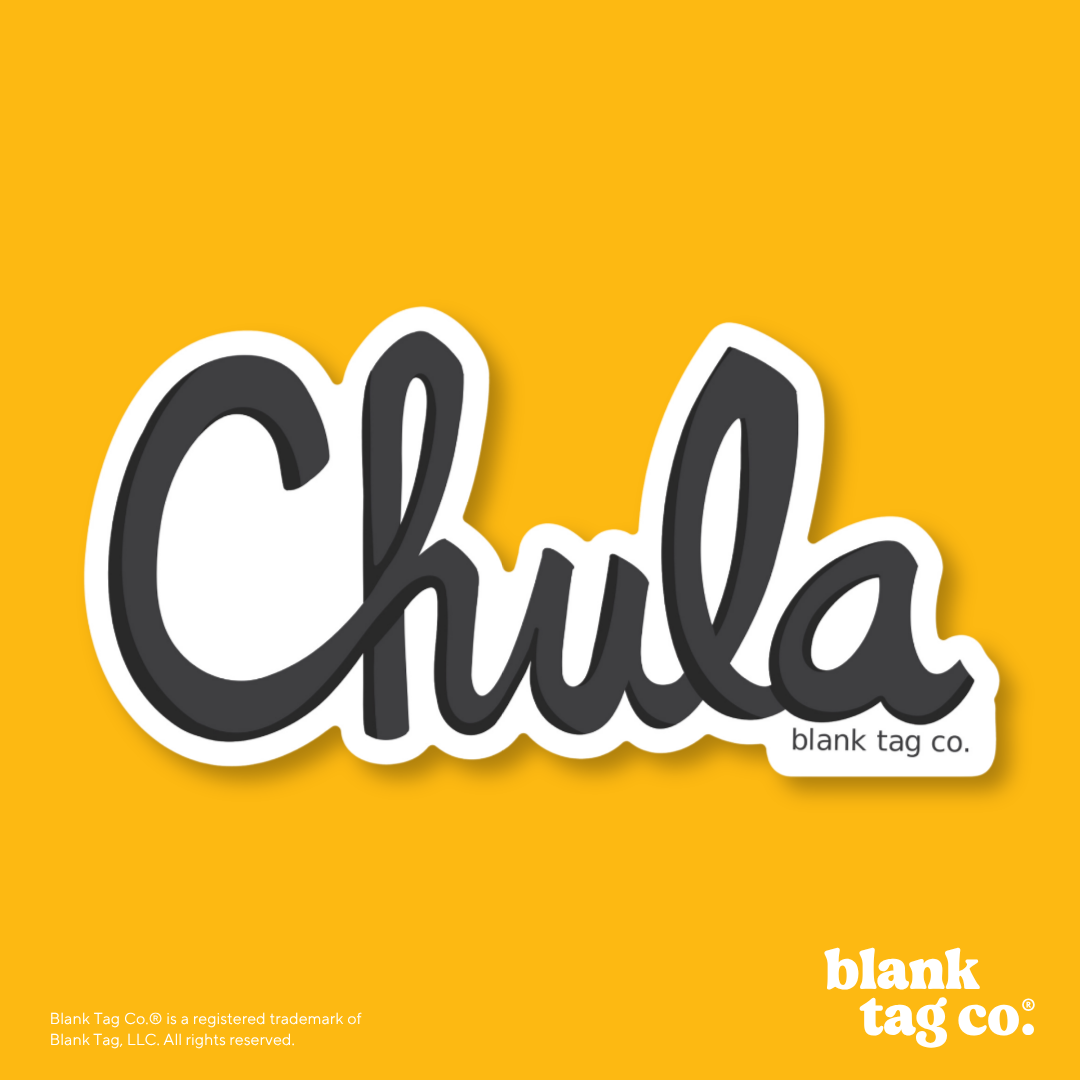 Blank Tag Co.® Waterproof Sticker - Chula