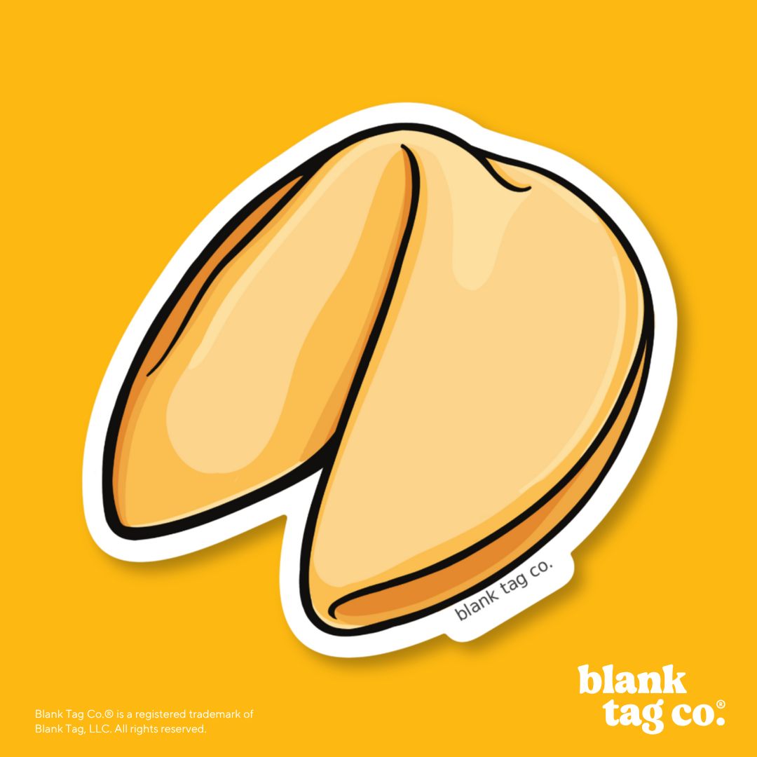 Blank Tag Co.® Waterproof Sticker - Fortune Cookie