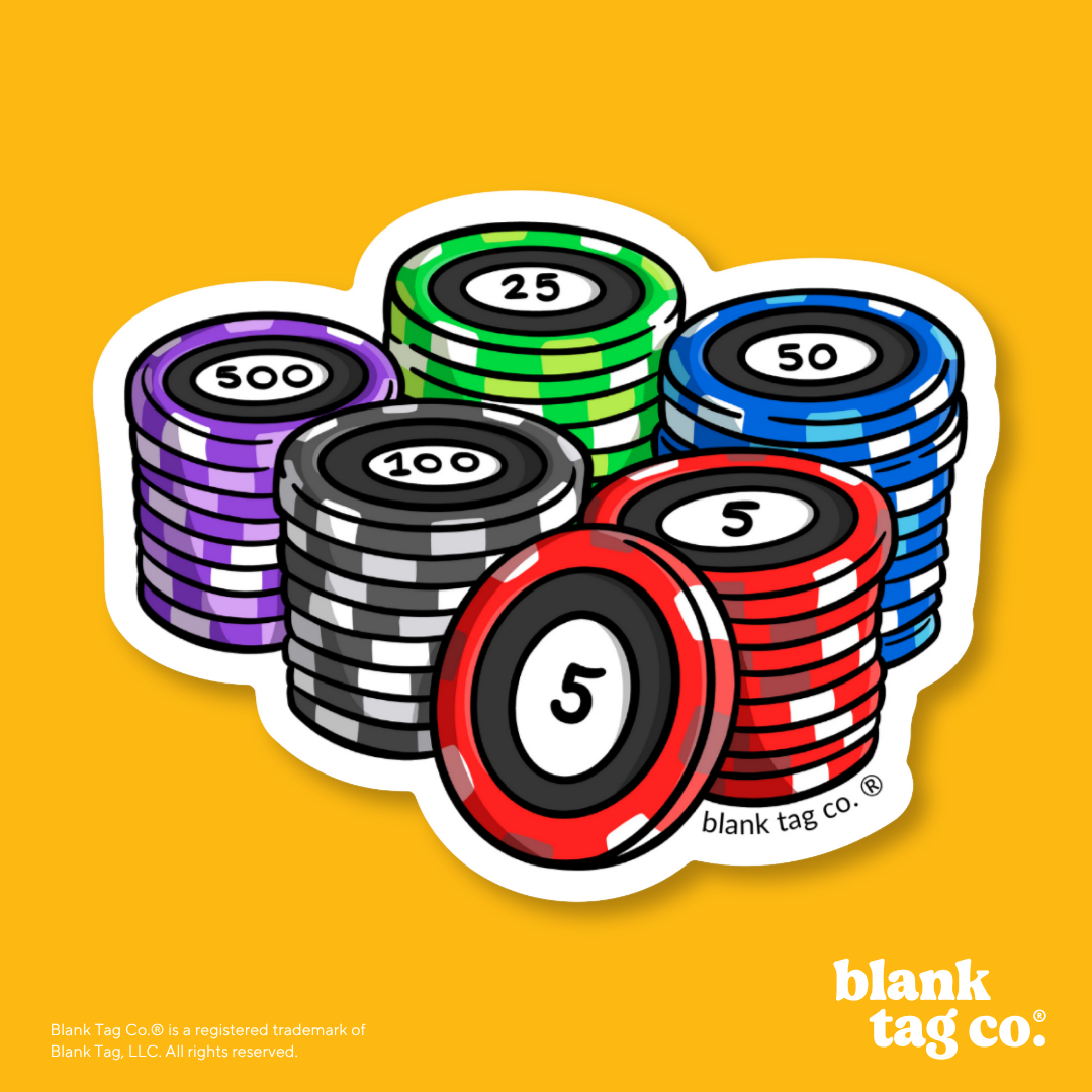 Blank Tag Co.® Waterproof Sticker - Poker Chips
