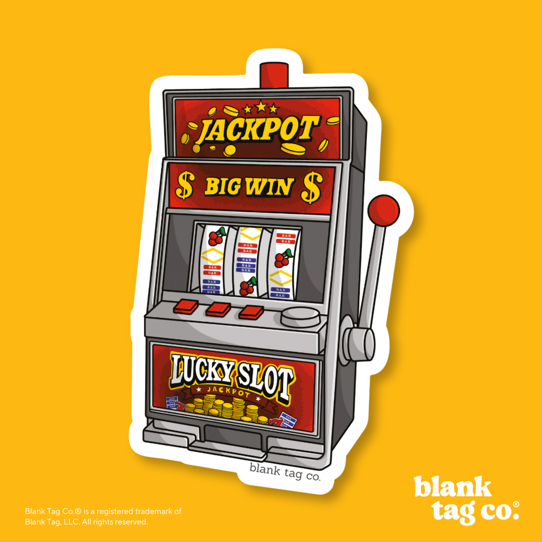 Blank Tag Co.® Waterproof Sticker - Slot Machine