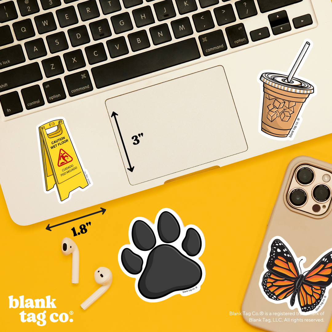 Blank Tag Co.® Waterproof Sticker - Wet Floor Sign