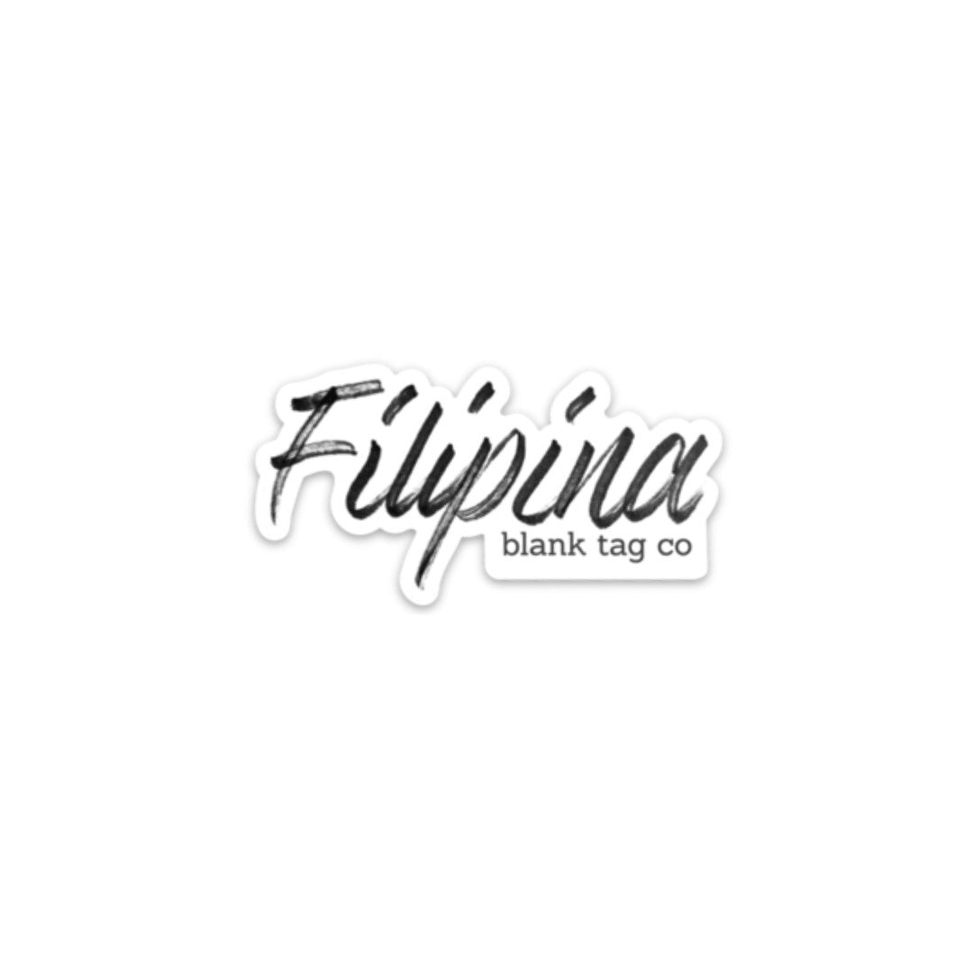 Blank Tag Co.® Waterproof Sticker - Filipina