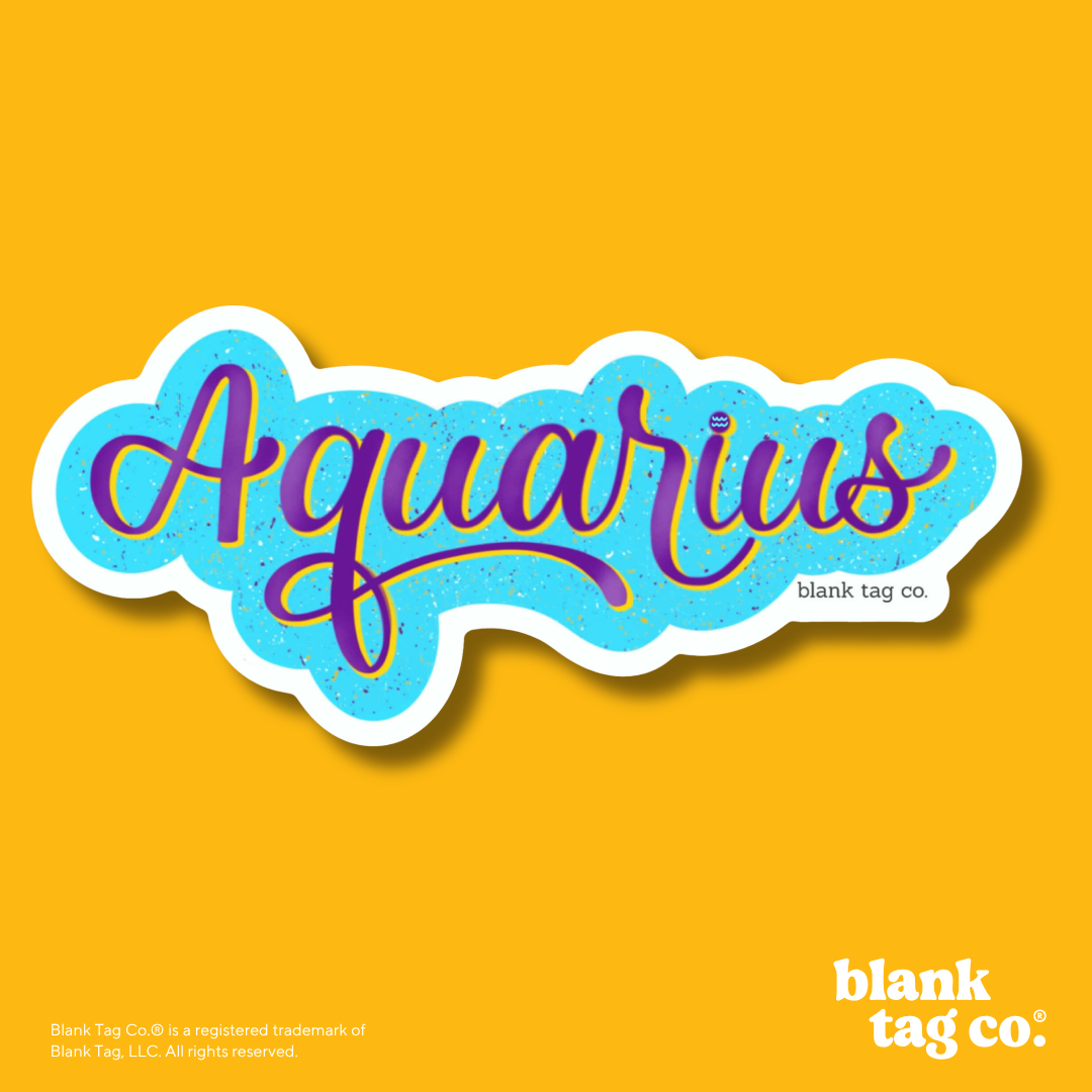 Blank Tag Co.® Waterproof Sticker - Aquarius