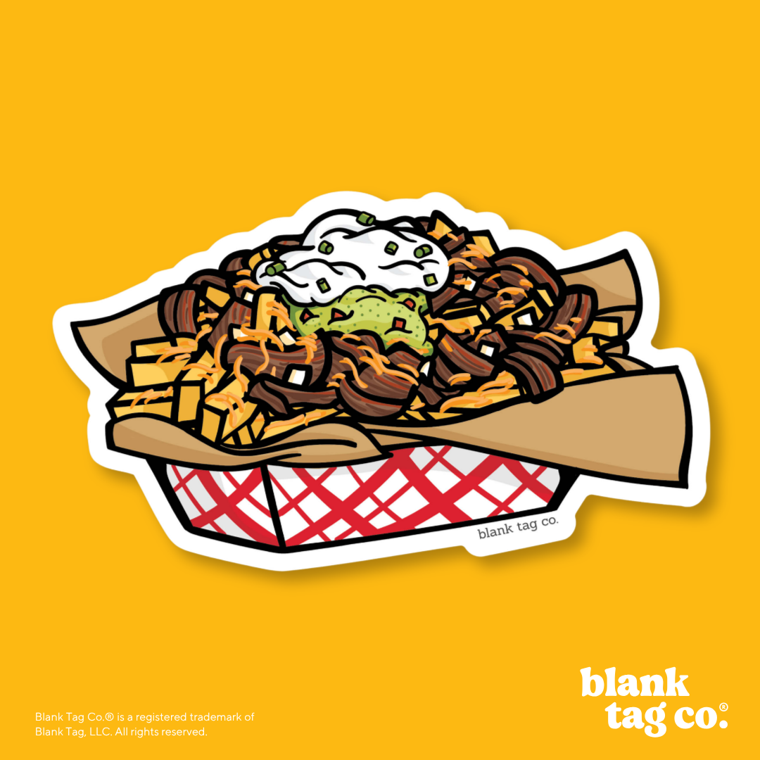 Blank Tag Co.® Waterproof Sticker - Carne Asada Fries