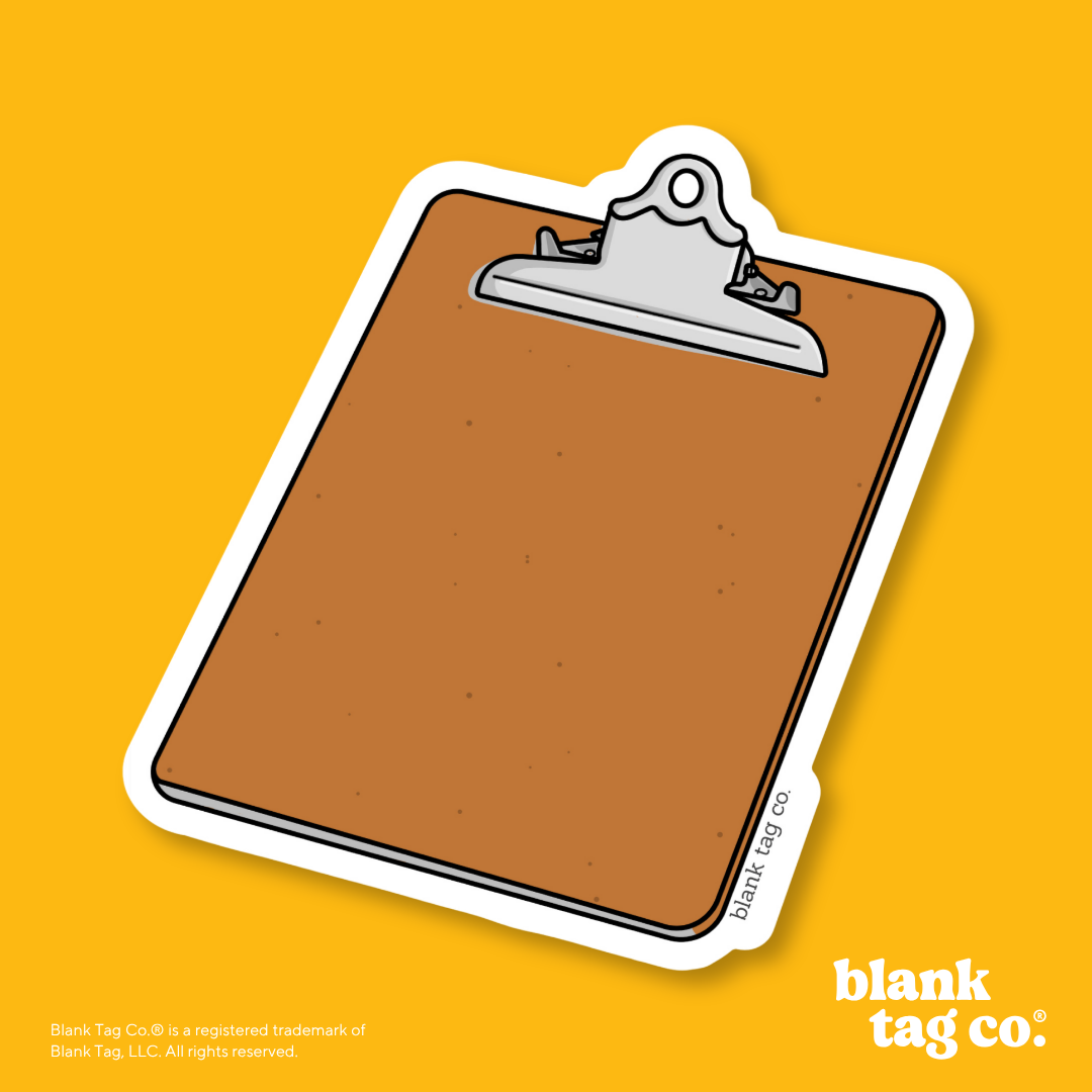 Blank Tag Co.® Waterproof Sticker - Clipboard