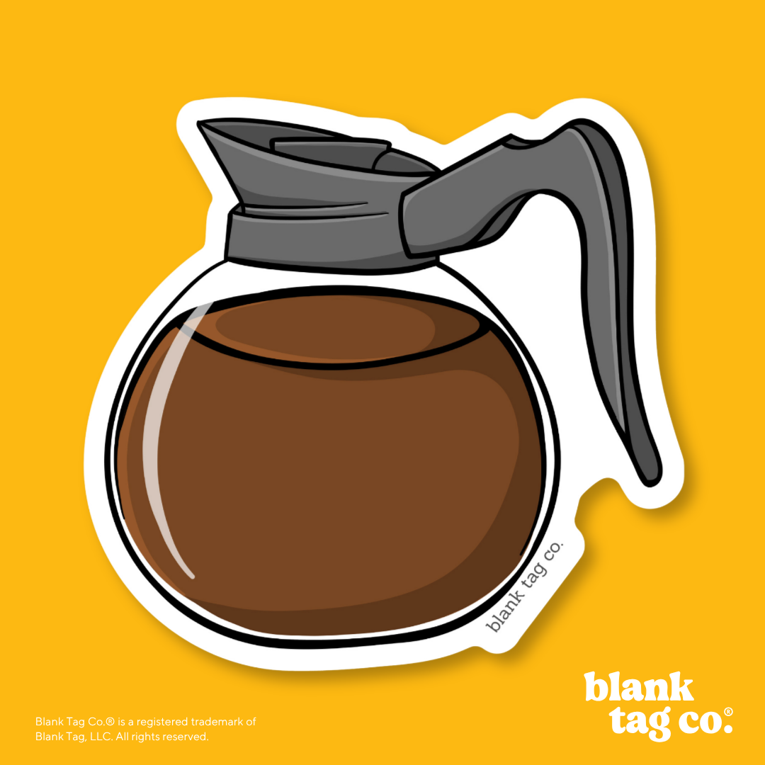 Blank Tag Co.® Waterproof Sticker - Coffee Pot