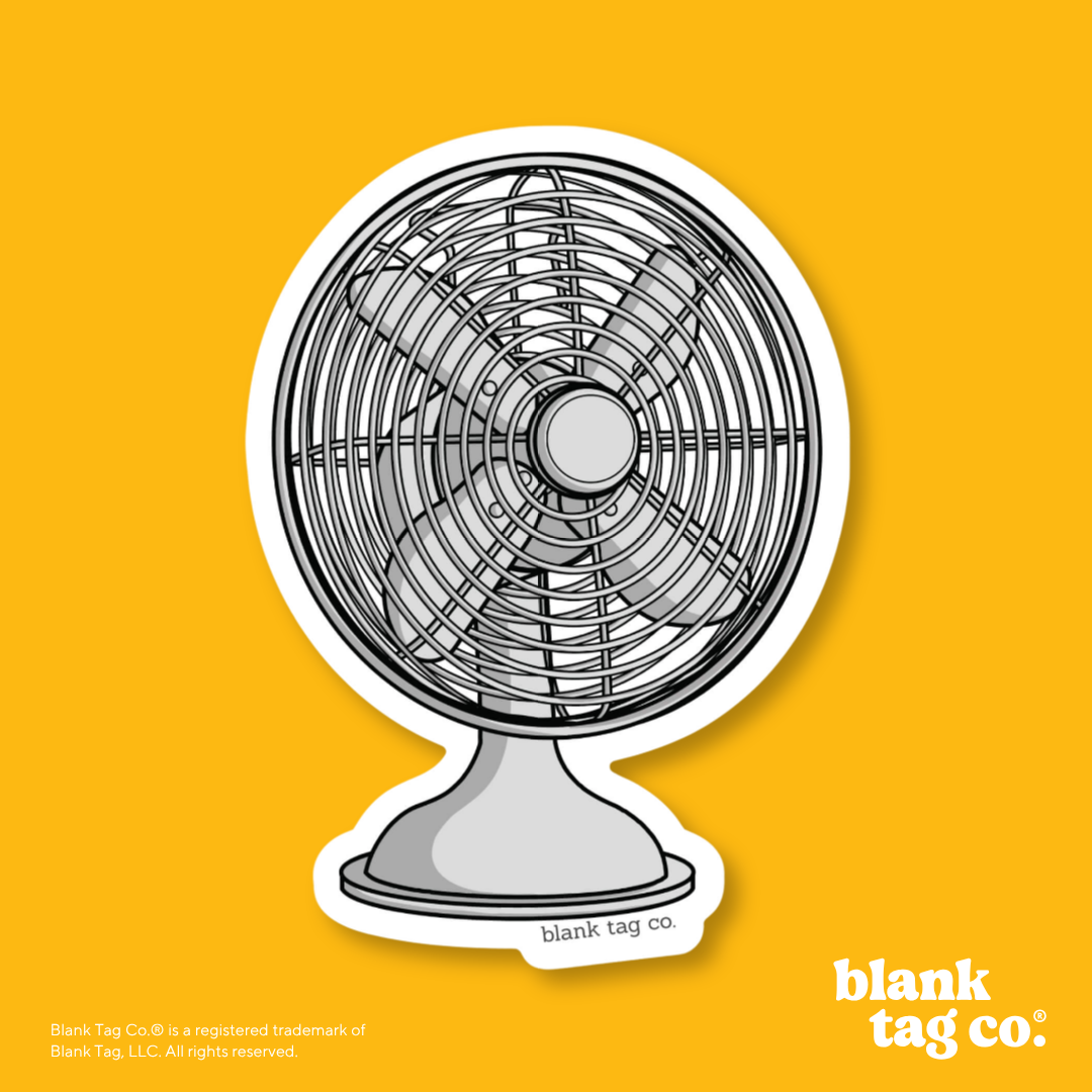 Blank Tag Co.® Waterproof Sticker - Fan