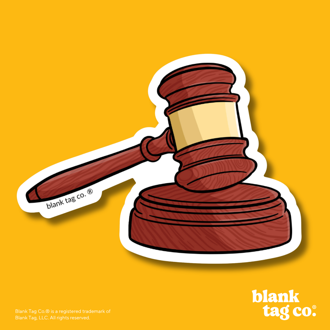 Blank Tag Co.® Waterproof Sticker - Gavel