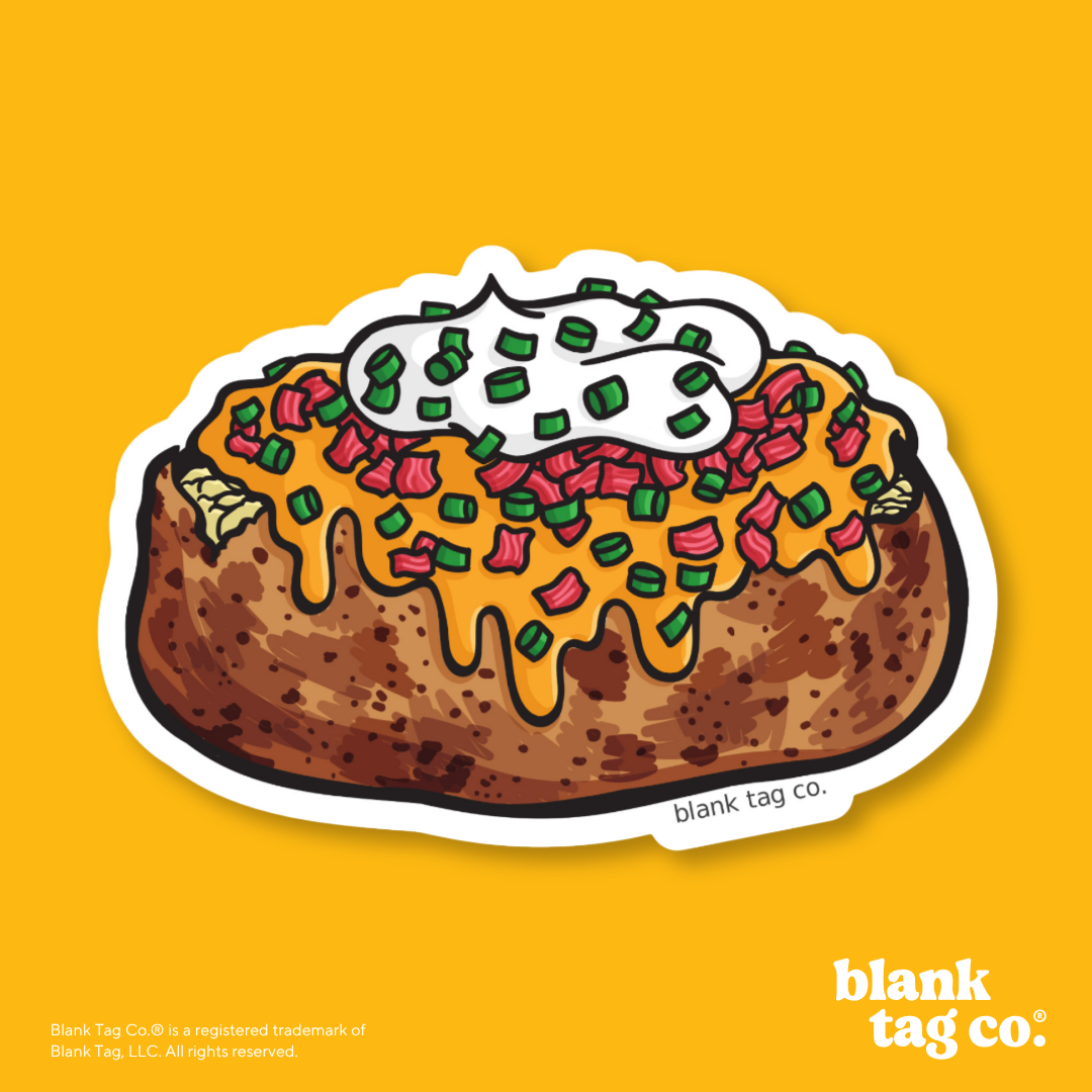 Blank Tag Co.® Waterproof Sticker - Loaded Baked Potato