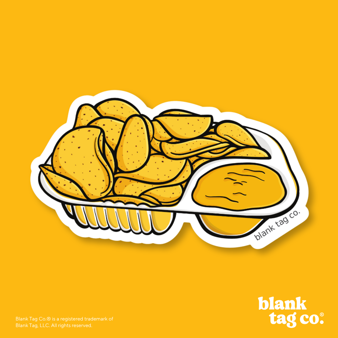 Blank Tag Co.® Waterproof Sticker - Nachos With Cheese