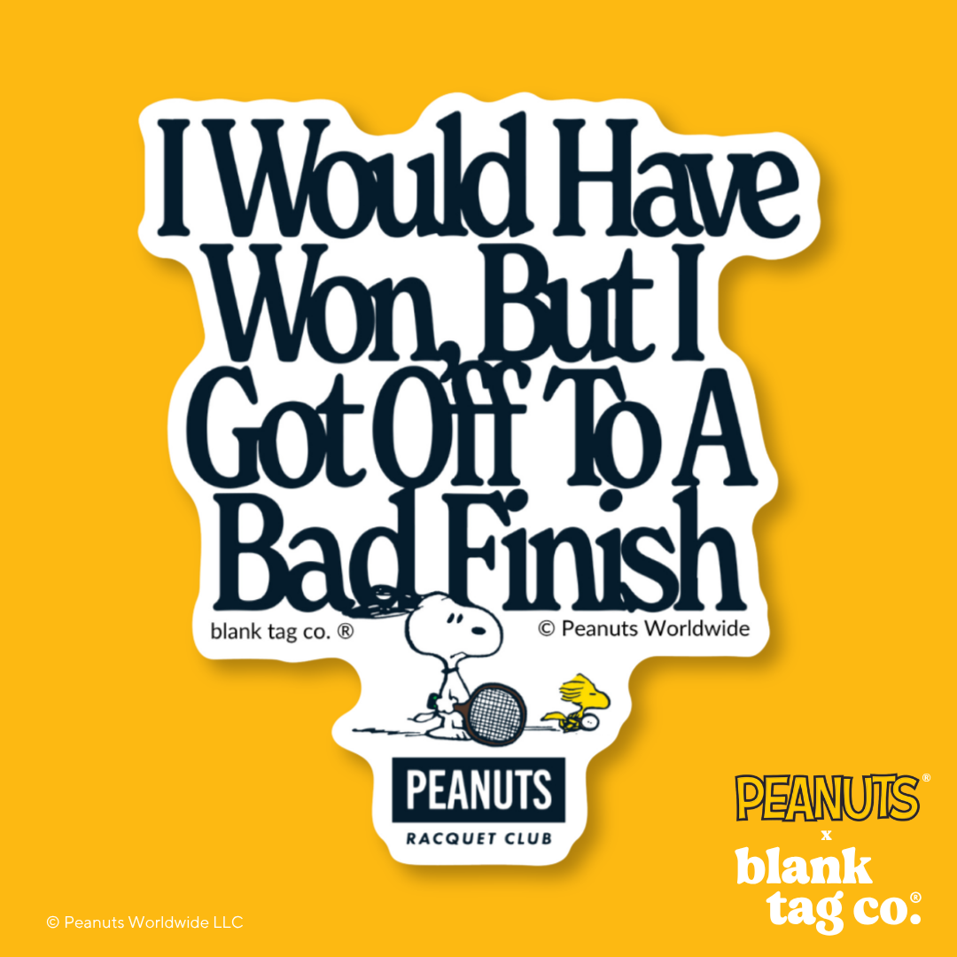 Peanuts® Waterproof Sticker - I Would Have Won