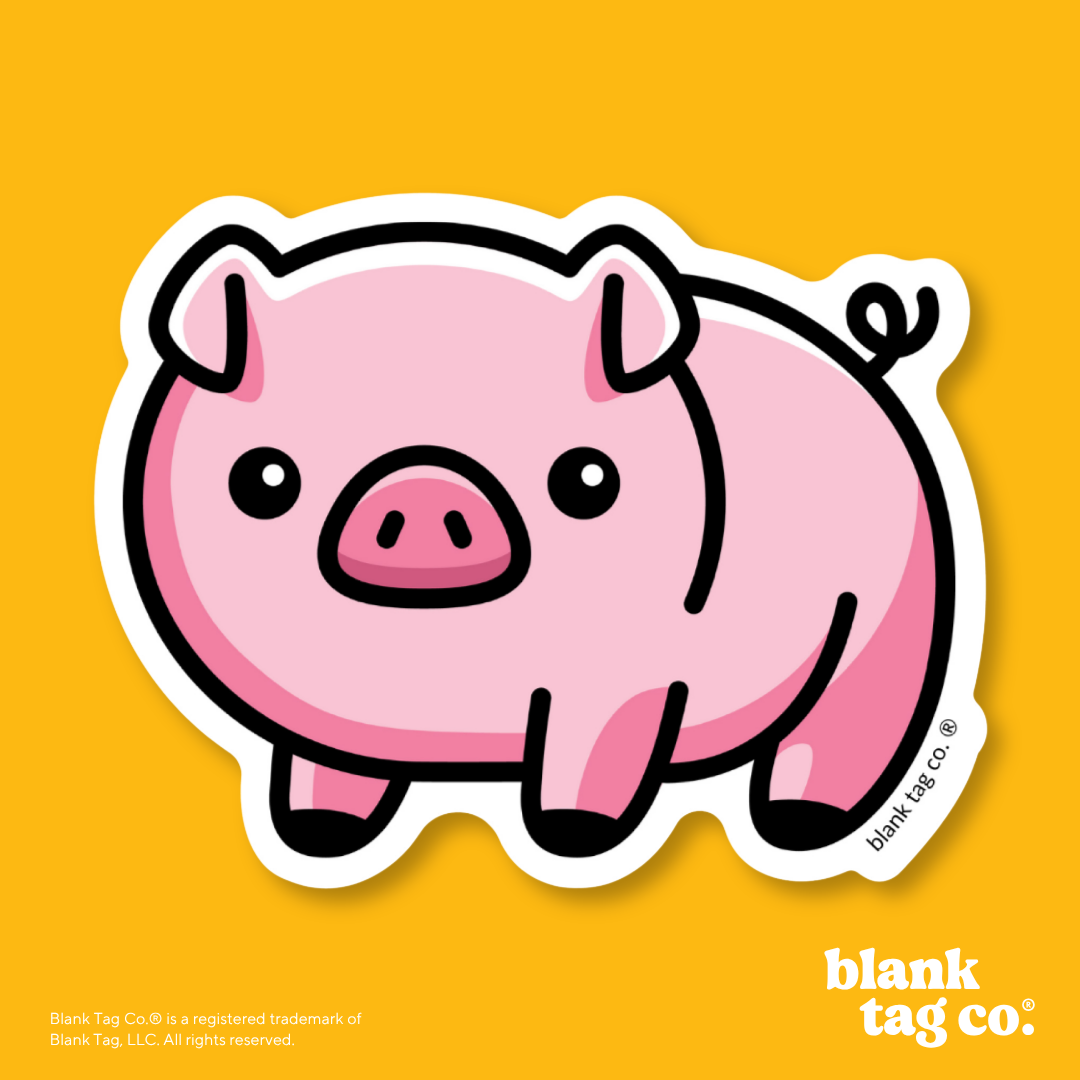 Blank Tag Co.® Waterproof Sticker - Piggy