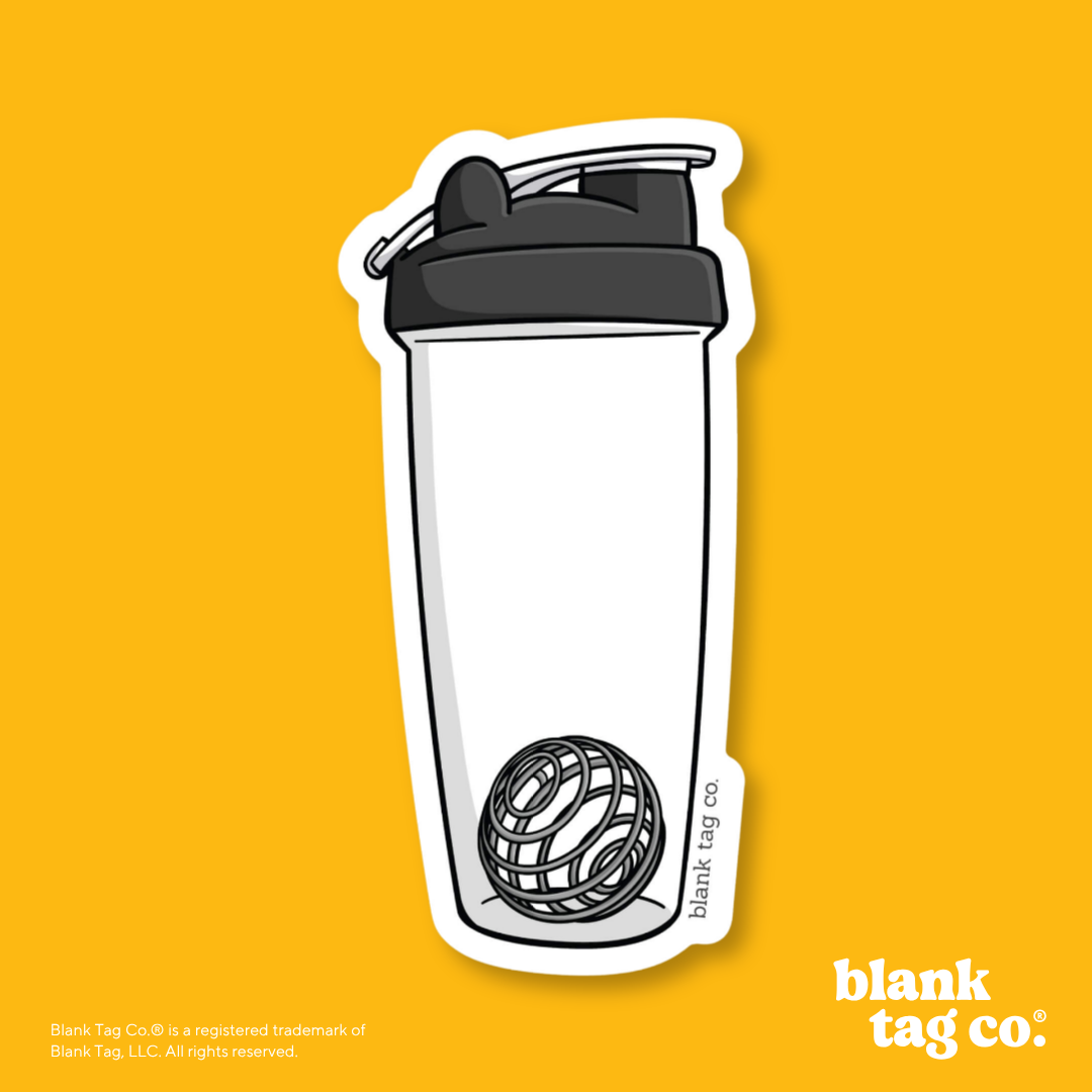 Blank Tag Co.® Waterproof Sticker - Protein Shaker Bottle