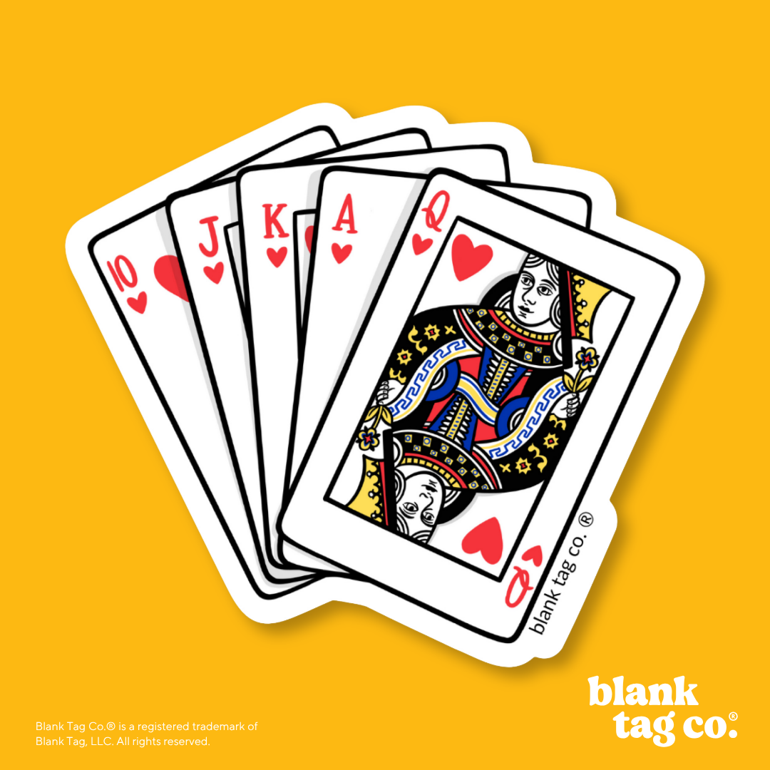 Blank Tag Co.® Waterproof Sticker - Royal Flush
