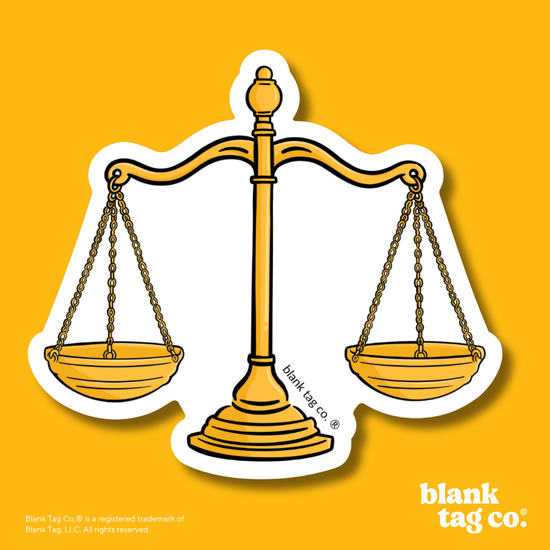 Blank Tag Co.® Waterproof Sticker - Scales of Justice