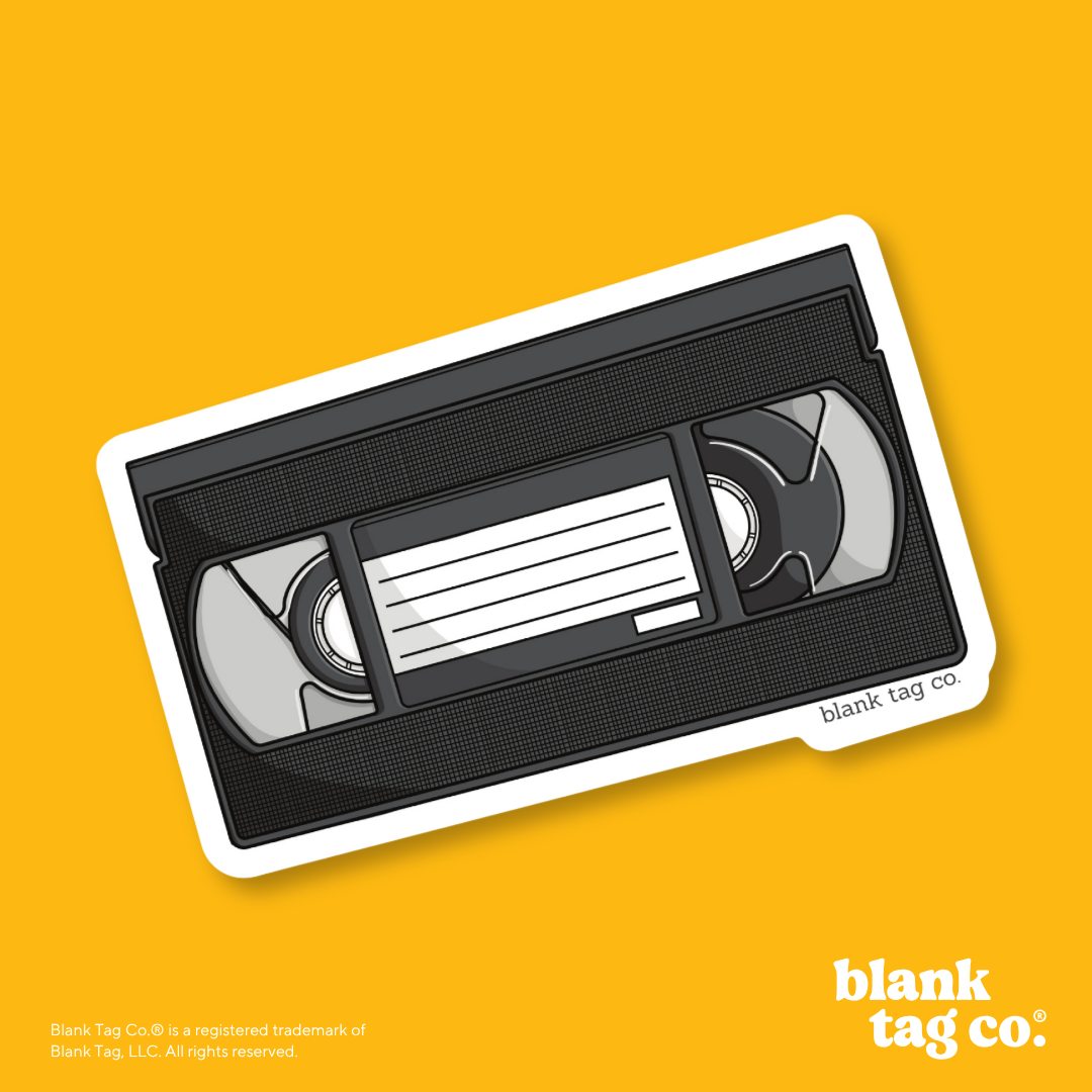Blank Tag Co.® Waterproof Sticker - VHS Tape